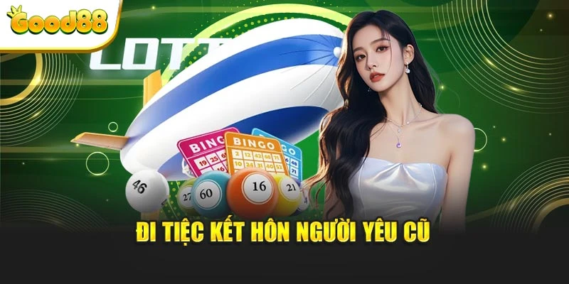 Đi tiệc kết hôn người yêu cũ