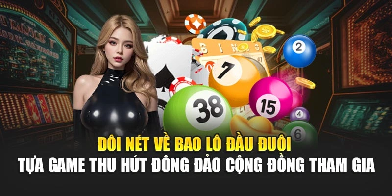 Đôi nét về bao lô đầu đuôi thu hút đông đảo cộng đồng tham gia